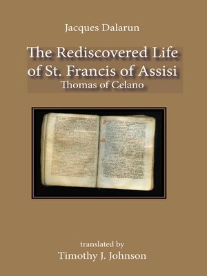 cover image of The Rediscovered Life of St. Francis of Assisi
